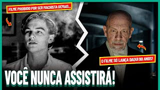 5 Filmes que NUNCA Veremos