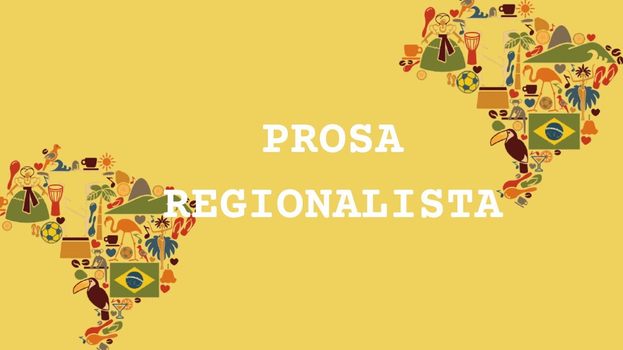 Prosa Regionalista - LITERATURA