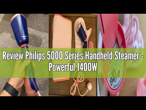 Review Philips 5000 Series Handheld Steamer - Powerful 1400W, Continuous Steam, Two Water Tanks, Fas