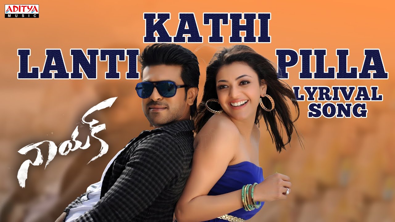Kathi Lanti Pilla Lyrics  | Naayak | Amala Paul, Kajal Aggarwal, Ram Charan Teja | S.Thaman, Shefali Alvaris | S.Thaman