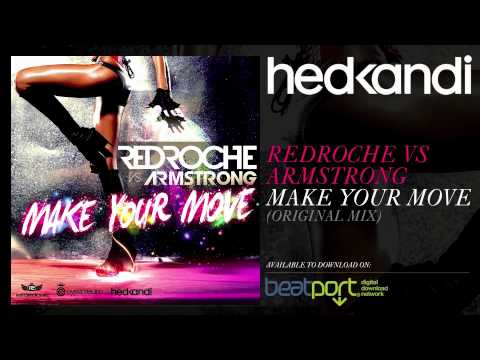 Redroche Vs. Armstrong - Make Your Move (Original Mix) [Hed Kandi]