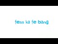 Fess Ka Fe Bang Lyrics