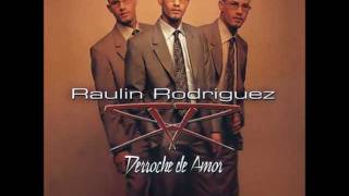 Raulin Rodriguez - Me Olvide De Vivir