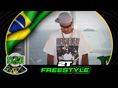 The 2T "On The Radar" Freestyle (OTR Brazil 🇧🇷)