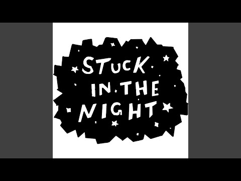 Rehat - Stuck In The Night