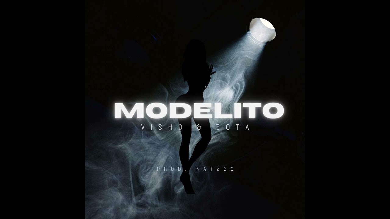 MODELITO - Jota, Visho (Prod. NatzGC)