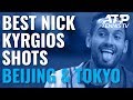 Best Nick Kyrgios Shots In Beijing and Tokyo!