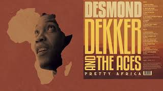 Desmond Dekker And The Aces   Pretty Africa