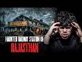 HAUNTED RAJASTHAN STATION