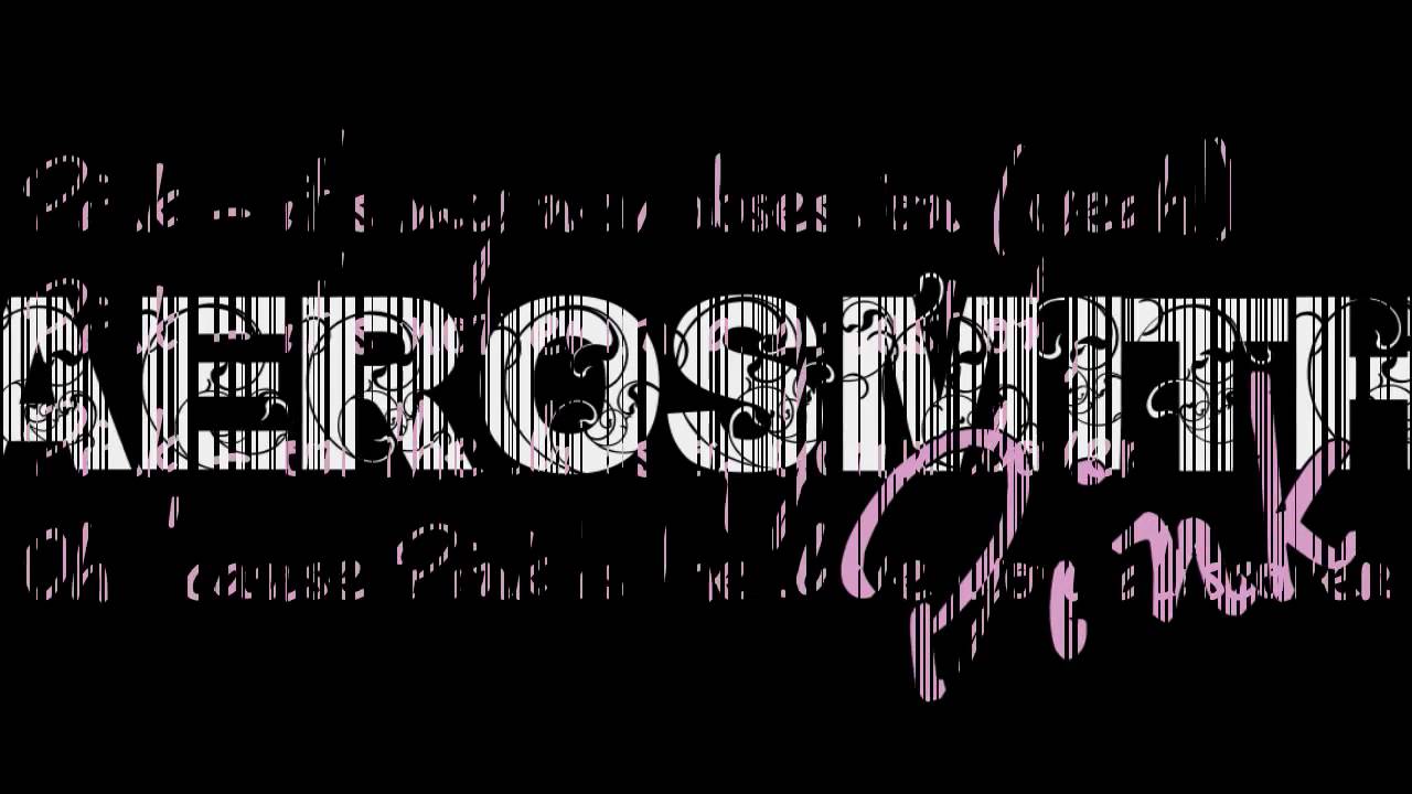 Aerosmith - Pink (lyrics) [HD]