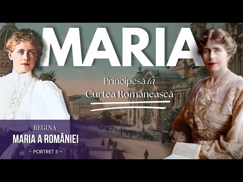 Part II -  Princess Marie at the Romanian Royal Court. A decade under Carol I's iron fist - ANIMATED