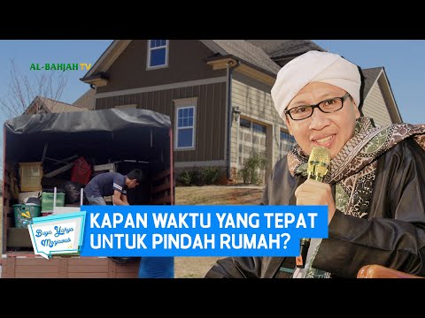 Kapan Waktu yang Tepat untuk Pindah Rumah ? - Buya Yahya Menjawab