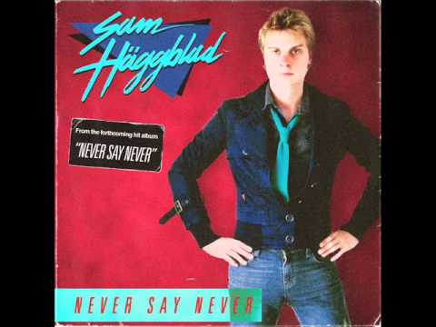 Video thumbnail for Never Say Never