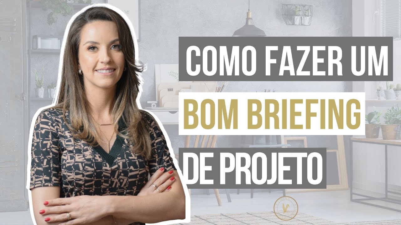 COMO FAZER UM BOM BRIEFING DE PROJETO