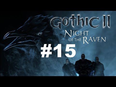 Let's play Gothic II Night of the Raven #15 - Pawning off the Blood Chalices