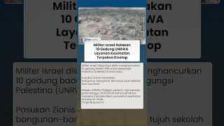 10 Gedung PBB untuk Pengungsi Palestina Diratakan Militer Israel, Layangan Kesehatan Terputus