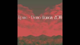 Revive Demo (from Beyond the Fleeting Gales)