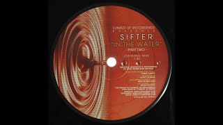 Sifter - In The Water