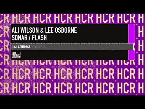 Ali Wilson & Lee Osborne - Sonar [High Contrast Records]