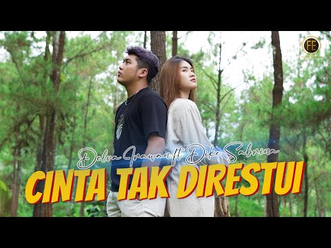 DELVA IRAWAN FT DIKE SABRINA - CINTA TAK DIRESTUI ( Official Music Video )