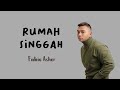 Fabio Asher - Rumah Singgah (Lirik)