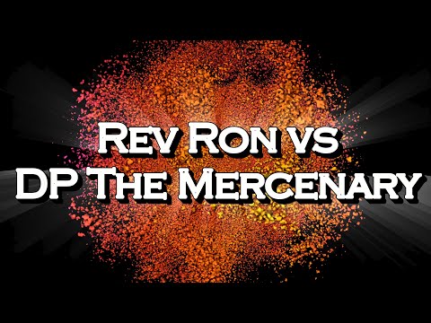 RevRon vs DP The Mercenary