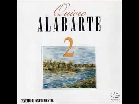 Quiero Alabarte, Vol. 2