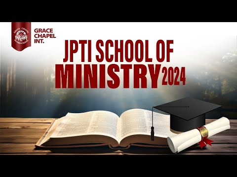 SCHOOL OF MINISTRY || EP 12 || 5TH MAY 2024