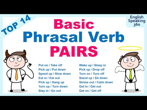 TOP 14 Basic PHRASAL VERB PAIRS in English to sound like a NATIVE SPEAKER!