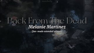 Back From The Dead [snippet lyrics] // Melanie Martinez, ext. ver. creds. @samska19