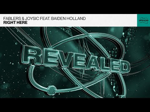 Fablers & Joysic feat. Baiden Holland - Right Here [FREE DOWNLOAD]