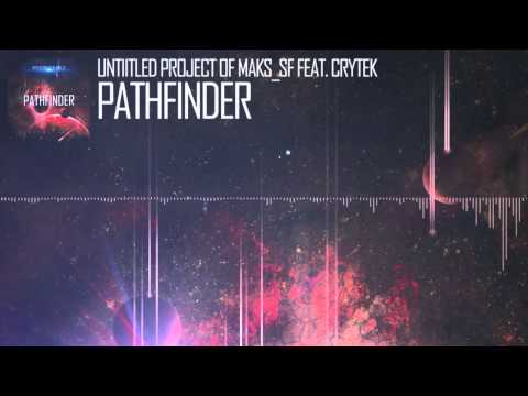 Untitled Project Of Maks_SF feat. Crytek - Pathfinder