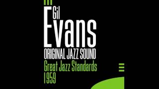 Gil Evans - Ballad of the Sad Young Men
