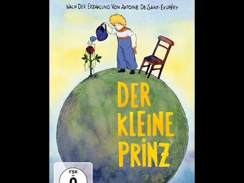 Der kleine Prinz  Saint-Exupéry Zeichentrick 1997 (ganzer Film)