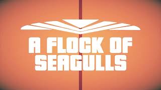 A Flock Of Seagulls - Remember David (Orchestral Version) - Lyric Video