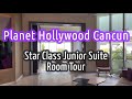 PLANET HOLLYWOOD CANCUN - ADULTS ONLY | STAR CLASS JUNIOR SUITE ROOM TOUR