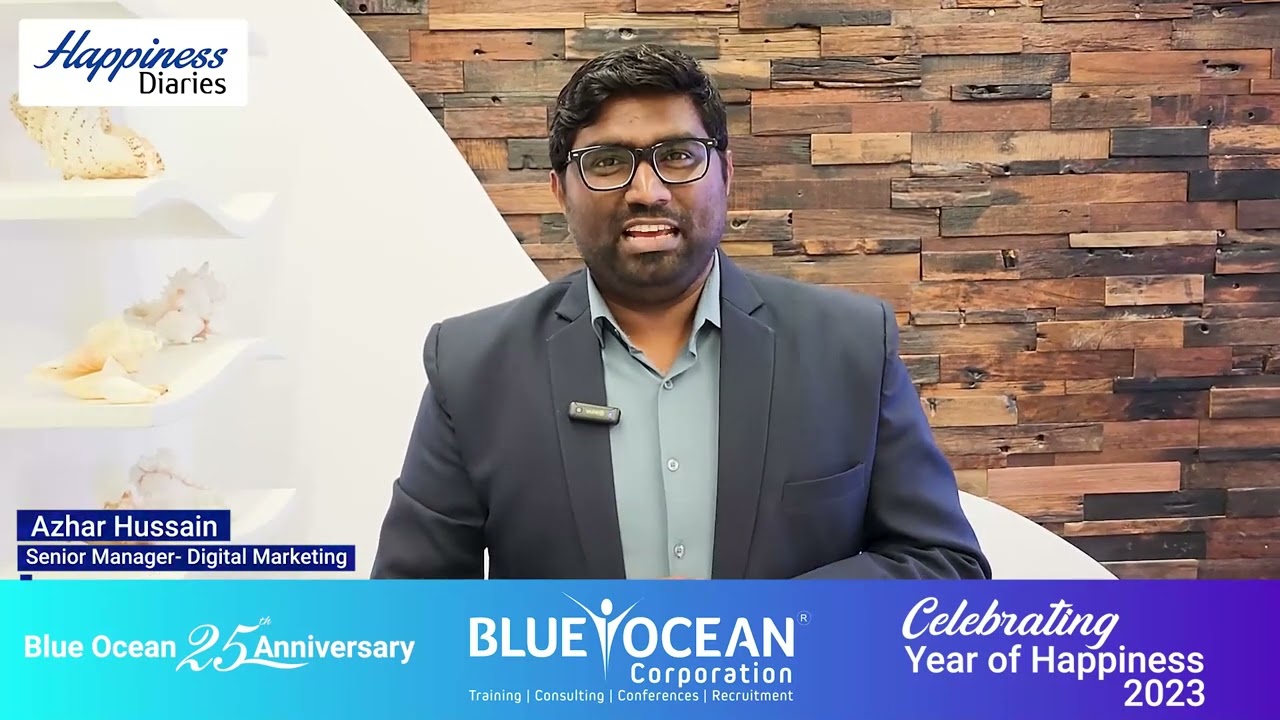 Blue Ocean Corporation Happiness Diaries 2023 - Azhar Hussain
