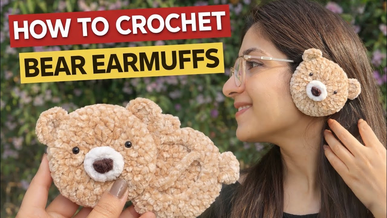 Crochet Bear Earmuffs 🐻❤️ | Beginner friendly tutorial 🤗| Step by step guide 💕