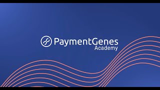 The PaymentGenes Academy - Informational Video
