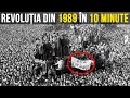 The 1989 Revolution In 10 Minutes