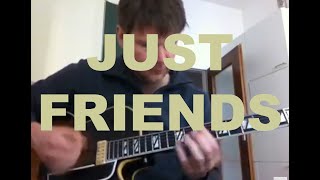 JUST FRIENDS - David Plate Solo Guitar