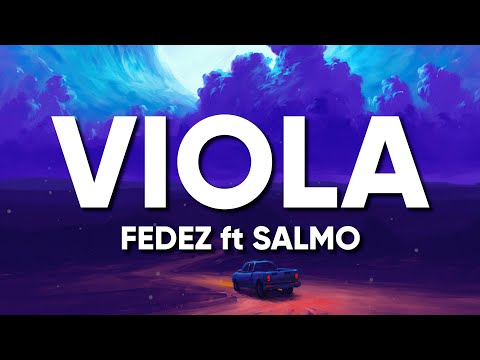 Fedez ft Salmo - VIOLA (Testo/Lyrics)