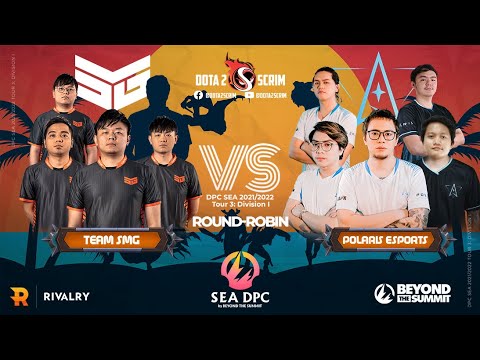 Team SMG vs Polaris Esports - DPC SEA 2021/22 Tour 3: Division I - Round-Robin - BO3