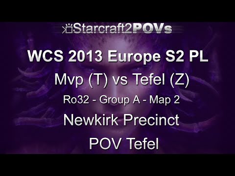 SC2 HotS - WCS 2013 EU S2 PL - Mvp vs Tefel - Ro32 Group A - Map 2 - Newkirk Precinct - Tefel