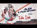 Fake Love Alida (Ft. K-Four & Sincero)