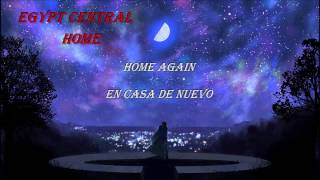 Egypt Central - Home [Sub-Español-English]