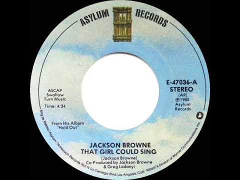 1980 HITS ARCHIVE: That Girl Could Sing - Jackson Browne (stereo 45)