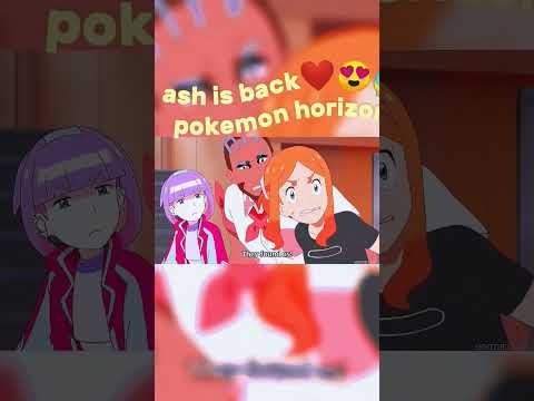 Ash is back ❤️😍😱 Pokemon horizon #ash #pokemon #trending