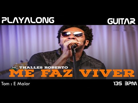 THALLES ROBERTO - ME FAZ VIVER - PLAYALONG GUITAR