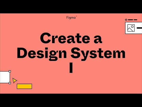 Build it in Figma: Create a Design System — Foundations